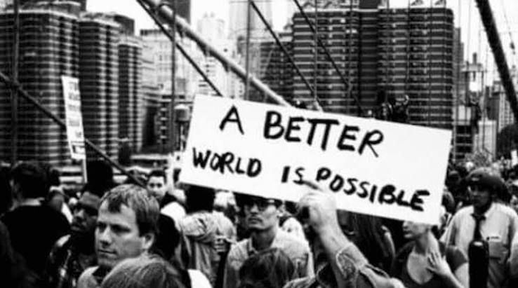 A Better World is Possible